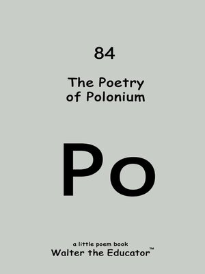 cover image of The Poetry of Polonium
